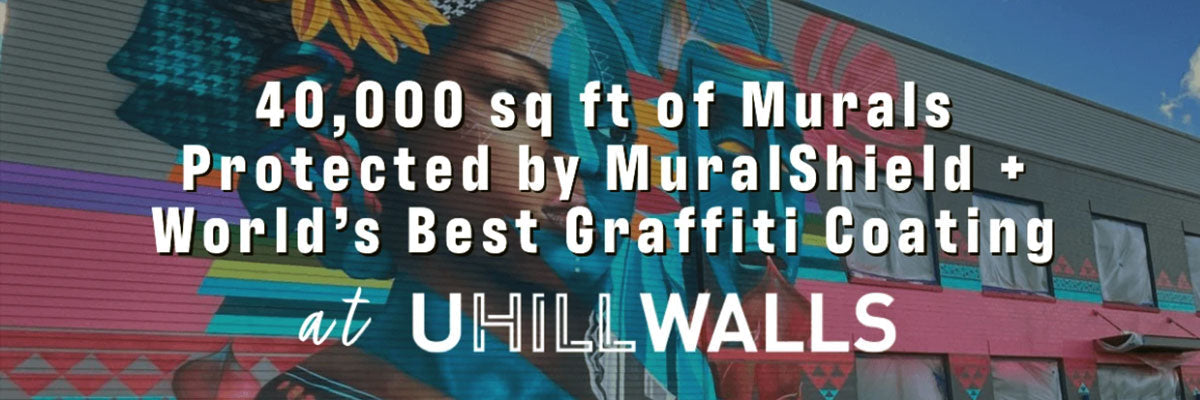 45 Murals Protected from the Weather and Graffiti at UHILL Walls